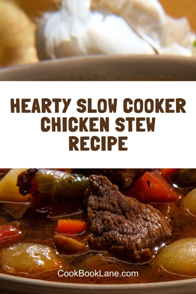 Hearty Slow Cooker Chicken Stew Recipe: A Cozy, Easy Family Dinner