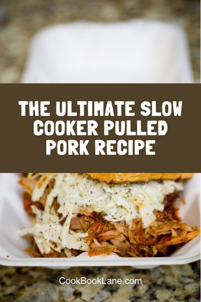 The Ultimate Slow Cooker Pulled Pork: Tender, Juicy, and Perfect for Family Meals