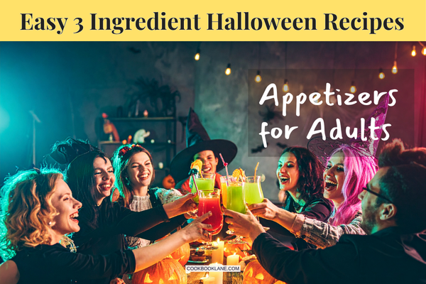 Easy 3 Ingredient Halloween Appetizers for Adults